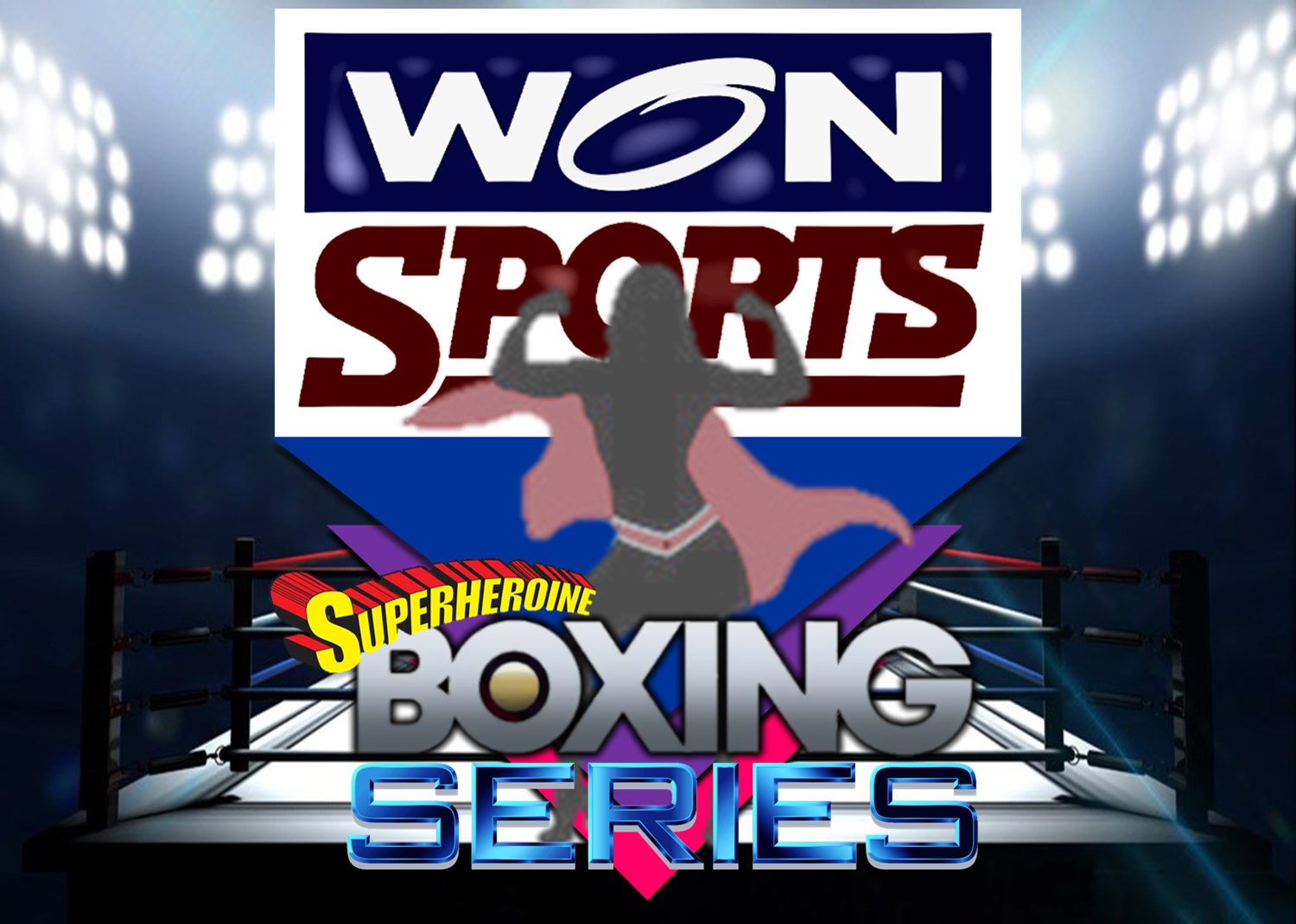 wonsportssuperheroineboxingseriesposter.png